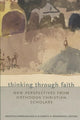 Book cover of: Thinking Through Faith:New Perspect