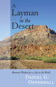 Book cover of: Layman in the Desert. By: Daniel G. Opperwall