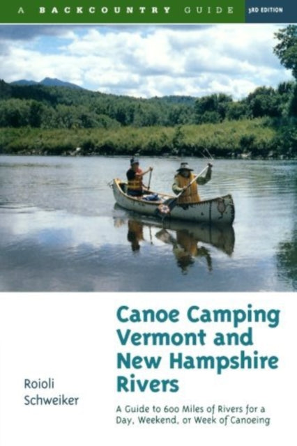 Book cover of: Canoe Camping Vermont and New Hampshire Rivers