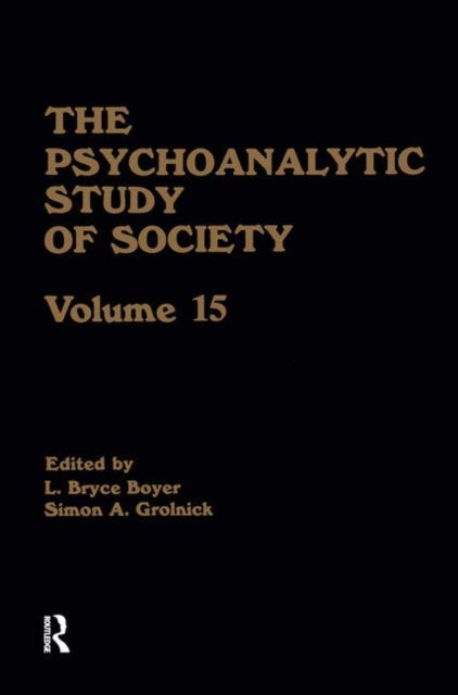 Book cover of: Psychoanalytic Study of Society, V. 15