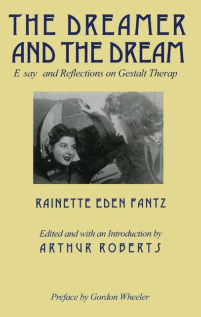 Book cover of: Dreamer and the Dream. By: Rainette E Fantz