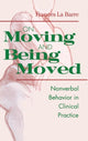 Book cover of: On Moving and Being Moved. By: Frances La Barre