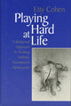 Book cover of: Playing Hard at Life