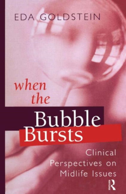 Book cover of: When the Bubble Bursts. By: Eda Goldstein