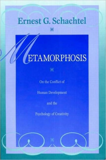 Book cover of: Metamorphosis. By: Ernest G. Schachtel