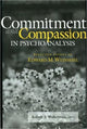 Book cover of: Commitment and Compassion in Psychoanalysis. By: Robert S. Wallerstein