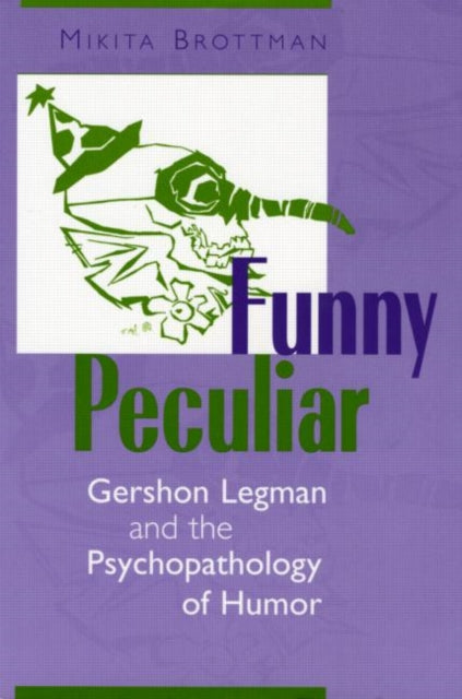 Book cover of: Funny Peculiar. By: Mikita Brottman