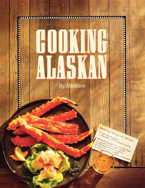 Book cover of: Cooking Alaskan