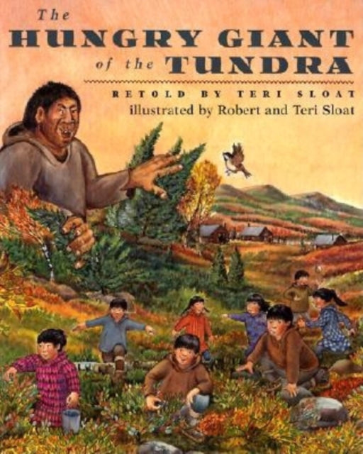 Book cover of: Hungry Giant of the Tundra