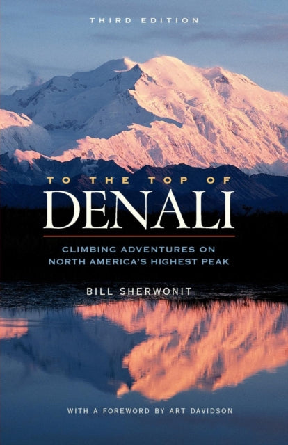 Book cover of: To The Top of Denali