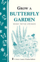 Book cover of: Grow a Butterfly Garden