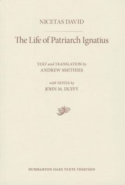 Book cover of: Life of Patriarch Ignatius. By: Nicetas David