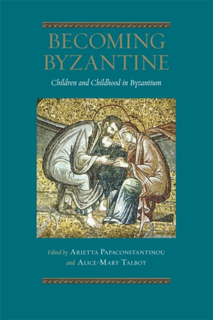 Book cover of: Becoming Byzantine