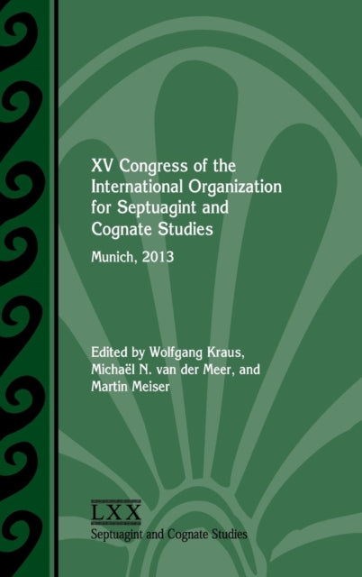 Book cover of: XV Congress of the International Organization for Septuagint and Cognate Studies. By: Wolfgang Kraus
