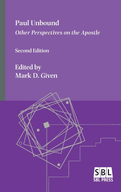 Book cover of: Paul Unbound. By: Mark D. Given