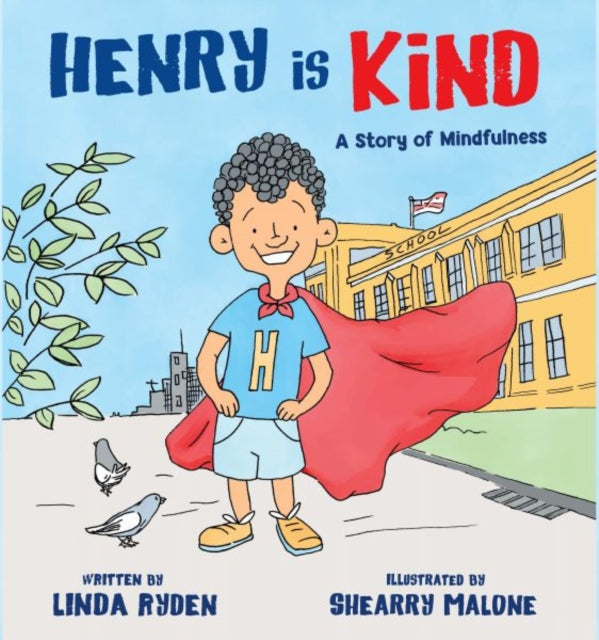 Book cover of: Henry is Kind. By: Linda Ryden