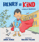 Book cover of: Henry is Kind. By: Linda Ryden