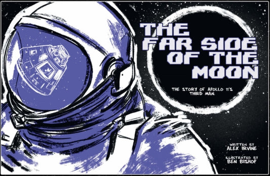 Book cover of: Far Side of the Moon. By: Alex Irvine