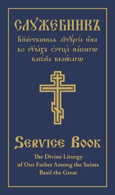Book cover of: Divine Liturgy of Our Father Among the Saints Basil the Great