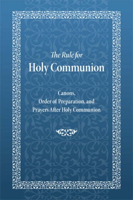 Book cover of: Rule for Holy Communion. By: Holy Trinity Monastery