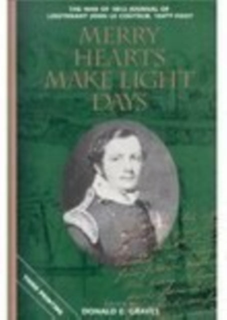 Book cover of: Merry Hearts Make Light Days. By: Donald E. Graves