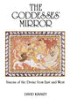 Book cover of: Goddesses' Mirror. By: David R. Kinsley