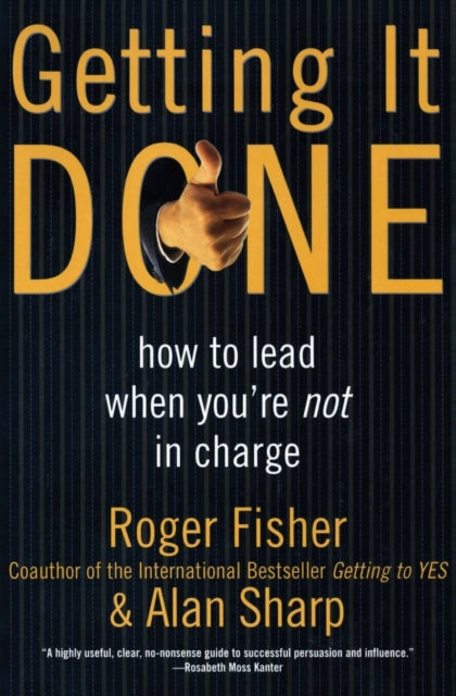 Book cover of: Getting It Done. By: Roger Drummer Fisher