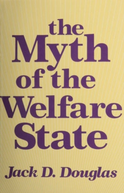 Book cover of: Myth of the Welfare State
