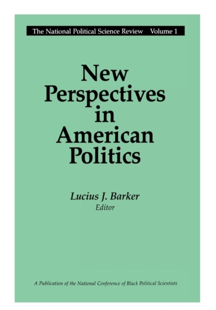 Book cover of: New Perspectives in American Politics. By: Lucius J. Barker