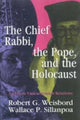 Book cover of: Chief Rabbi, the Pope, and the Holocaust. By: Robert G. Weisbord