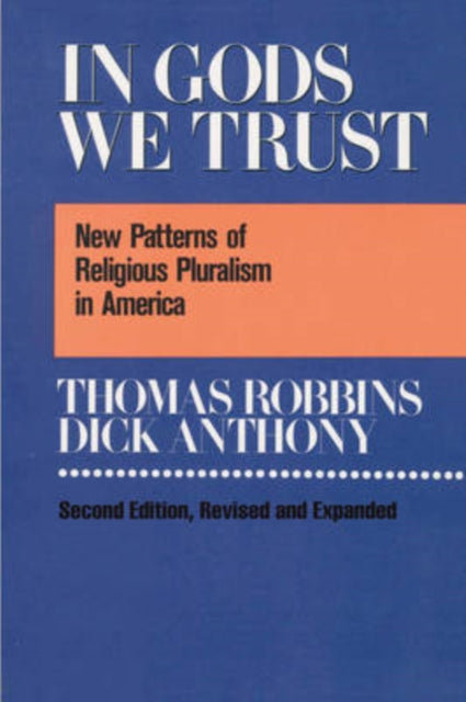 Book cover of: In Gods We Trust. By: Thomas Robbins