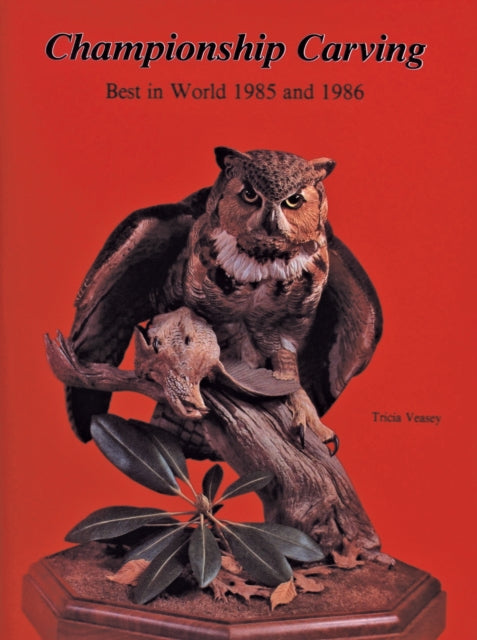 Book cover of: Championship Carving—Volume II
