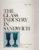 Book cover of: Glass Industry in Sandwich. By: Raymond E. Barlow