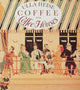 Book cover of: Coffee and Coffee Houses. By: Ulla Heise