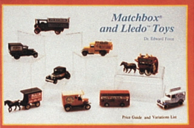 Book cover of: Matchbox® and Lledo™ Toys
