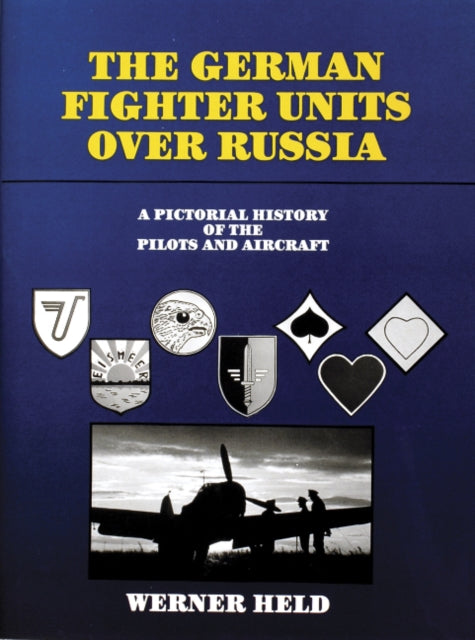 Book cover of: German Fighter Units over Russia