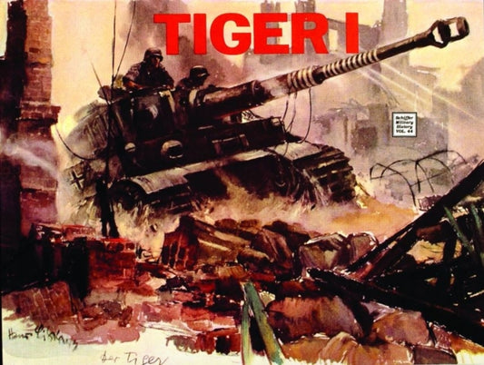Book cover of: Tiger I. By: Horst Scheibert