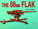 Book cover of: 88mm Flak. By: Werner Muller