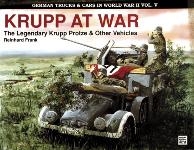 Book cover of: German Trucks & Cars in WWII Vol.V. By: Reinhard Frank