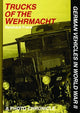 Book cover of: Trucks of the Wehrmacht. By: Reinhard Frank