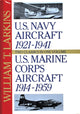Book cover of: U.S. Navy/U.S. Marine Corps Aircraft. By: William T. Larkins