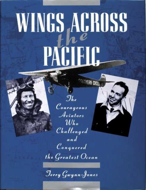 Book cover of: Wings Across the Pacific. By: Terry Gwynn-Jones