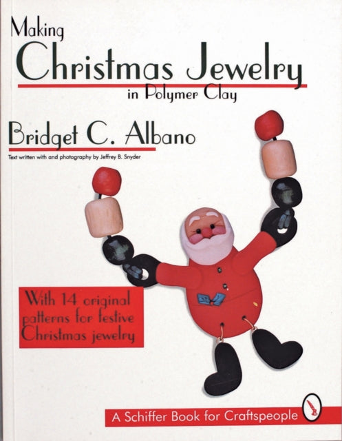 Book cover of: Making Christmas Jewelry in Polymer Clay