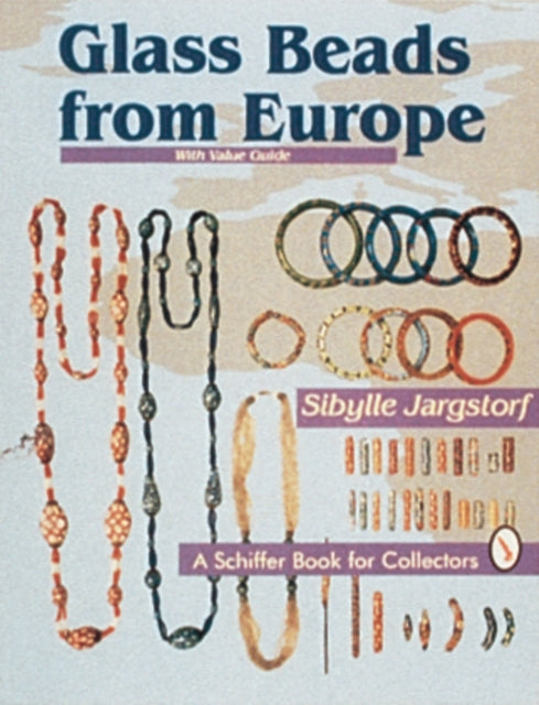 Book cover of: Glass Beads From Europe. By: Sibylle Jargstorf