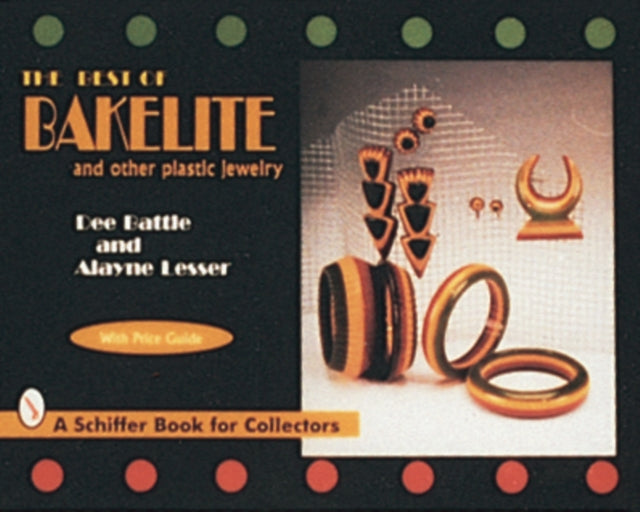 Book cover of: Best of Bakelite and Other Plastic Jewelry