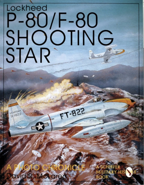 Book cover of: Lockheed P-80/F-80 Shooting Star. By: David R. McLaren