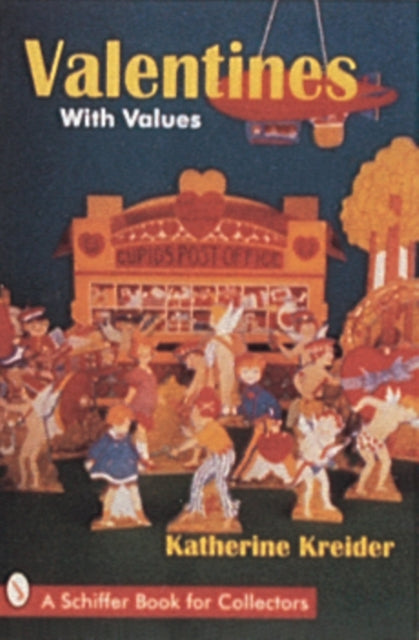 Book cover of: Valentines With Values. By: Katherine Kreider