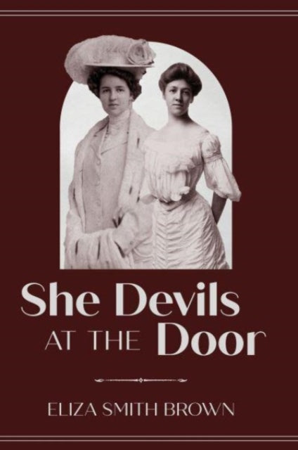 Book cover of: She Devils at the Door. By: Eliza Smith Brown