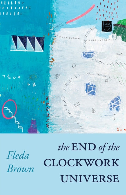 Book cover of: End of the Clockwork Universe