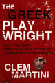 Book cover of: Greek Playwright. By: Clem Martini